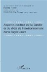 Roland Norer - Aspects du droit de la famille et du droit de l'environnement dans l'agriculture