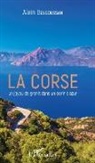 Alain Bensoussan - La Corse un joyau de granit dans un écrin d'azur