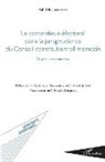 Adil Moussebbih - Le contentieux électoral dans la jurisprudence du Conseil constitutionnel marocain