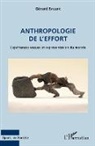 Gérard Bruant - Anthropologie de l'effort