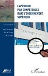 Radj Bouzeriba, Radja Bouzeriba, Herv Cellier, Hervé Cellier, Ali Kouadria - L'approche par compétences dans l'enseignement supérieur