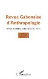 COLLECTIF - Revu gabonaise d'anthropologie n° 4