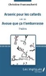 Christine Franceschetti - Arsenic pour les cafards