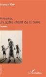 Joseph Kain - Anyuka
