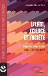 Ahmadou Makhtar Kanté - Islam, science et société