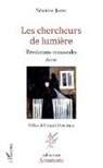 Séverine Jouve - Les chercheurs de lumière