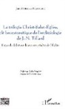 Jean Mobiala Ngamana - La trilogie Christ-Salut-Eglise, clé herméneutique de l'ecclésiologie de J.-M. Tillard