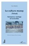 Marco Bertoni - La culture musey (Tchad)