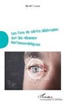 Nawel Chaouni - Les fans de séries télévisées sur les réseaux socionumériques