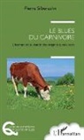 Pierre Silberzahn - Le blues du carnivore