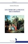 Loukia Efthymiou - Les crises de la France des Lumières
