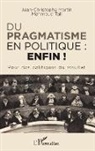 Jean-Christoph Martin, Jean-Christophe Martin, Mahmoud Tall - Du pragmatisme en politique : enfin !