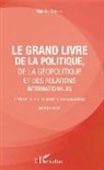 Mokhtar Lakehal - Le grand livre de la géopolitique et des relations internationales