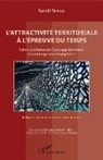 Sarah Serval - L'attractivité territoriale à l'épreuve du temps