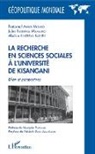Fraterne Amuri Misako, Fraternel Amuri Misako, K, Abdo Kasereka Mahalibo, Abdon Kasereka Mahalibo, Jules Kasereka Mahalibo - La recherche en sciences sociales à l'université de Kisangani