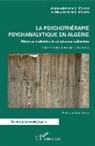 Mira Ourari-Si Moussi, Abderrahman Si Moussi, Abderrahmane Si Moussi - La psychothérapie psychanalytique en Algérie