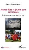 Charles-Édouard Harang - Jeunes filles et jeunes gens catholiques