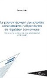 Achour Taibi - Pouvoir répressif des autorités administratives indépendantes de régulation économique