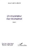 Amadou Saïkou Diakité - Un challengeur mal récompensé