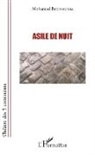 Mohamed Bounouara - Asile de nuit