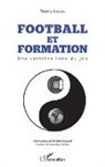 Thierry Guillou - Football et formation