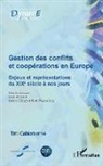 Jérôme Clerget, Birt Wassenberg, Birte Wassenberg - Gestion des conflits et coopérations en Europe