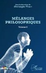 Christophe Yahot - Mélanges philosophiques Volume 2