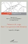 Mireill Cifali, Mireille Cifali, Sophi Grossmann, Sophie Grossmann, Thom Périlleux, Thomas Périlleux - Présences du corps dans l'enseignement et la formation