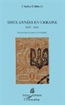 Charles Dubreuil - Deux années en Ukraine