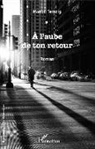 Manon Tomzig - A l'aube de ton retour