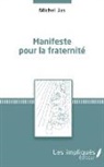 Michel Jus - Manifeste pour la fraternité