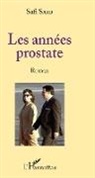 Safi Said - Les années prostate