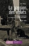 Alain Drèze - La passion des oblats