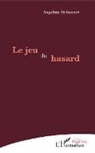 Angeline Delacourt - Le jeu du hasard
