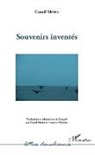Camil Moisa - Souvenirs inventés