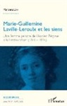 Marianne Levy - Marie-Guillemine Laville-Leroulx et les siens