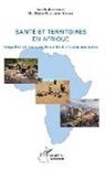 H Blaise Nguendo Yongsi, H. Blaise Nguendo Yongsi - Santé et territoires en Afrique