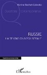 Karine Bechet-Golovko - Russie. La tentation néolibérale