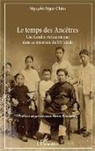 Châu Nguyen Ngoc - Le temps des Ancêtres