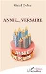 Gérard Dufour - Annie...Versaire