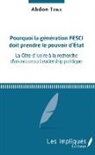 Abdon Tawa - Pourquoi la génération FESCI doit prendre le pouvoir d'Etat