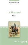 Gérard Vidal - Le Hussard