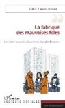 Calvin Thomas DJOMBE - La fabrique des mauvaises filles