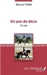 Gérard Vidal - Un pas de deux