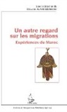 Houria Alami M'Chichi - Un autre regard sur les migrations