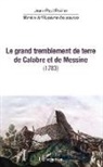 Jean-Paul Poirier - Le grand tremblement de terre de Calabre et de Messine