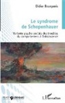 Didier Bourgeois - Le syndrome de Schopenhauer