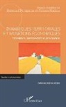 Fabien Nadou, Bernar Pecqueur, Bernard Pecqueur - Dynamiques territoriales et mutations économiques