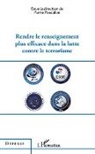 Pierre Pascallon - Rendre le renseignement plus efficace dans la lutte contre le terrorisme