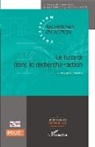 Sandrin Amaré, Sandrine Amaré, arlett durual, Arlette Durual, Jennifer Fournier, Brigitte Joly... - Le tutorat dans la recherche-action
